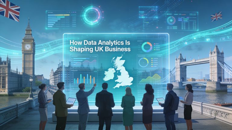 How Data Analytics Is Shaping UK Business